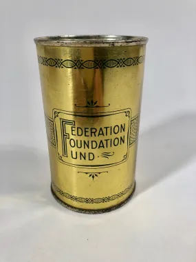 Federation Foundation Fund, "A PENNY A DAY" Tin Coin Bank